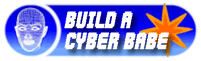 build a cyber babe
